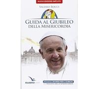 Guida al Giubileo della misericordia