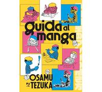 Guida al manga. Ediz. illustrata