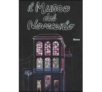 Guida al museo del Novecento