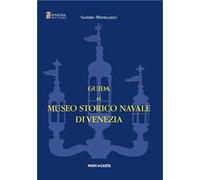 Guida al museo storico navale di Venezia