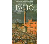 Guida al Palio Banca Monte dei Paschi di Siena