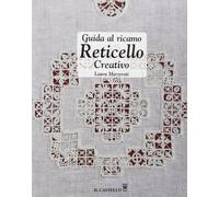 Guida al ricamo reticello creativo