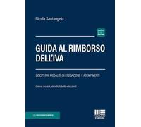 Guida al rimborso dell'IVA. Con Contenuto digitale per accesso online