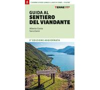 GUIDA AL SENTIERO DEL VIANDANTE - Conte Alberto Zanni Sara - 2024