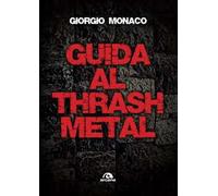 Guida al thrash metal