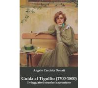 Guida al Tigullio (1700-1800): I viaggiatori stranieri raccontano