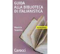 Guida alla biblioteca di italianistica