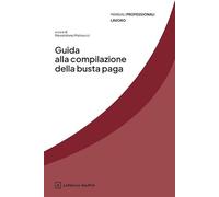 Guida alla compilazione della busta paga