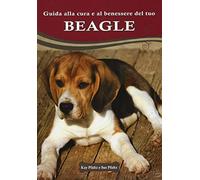 Guida alla cura e al benessere del tuo beagle