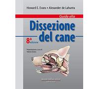 Guida alla dissezione del cane. Ediz. a colori