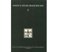 Guida alla documentazione francescana in Emilia Romagna. Vol. 1: Romagna