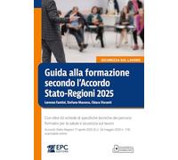 Guida alla formazione secondo l’Accordo Stato-Regioni 2025. Con oltre 60 schede di specifiche tecniche dei percorsi formativi per la salute e ... 24 maggio 2025 n. 119) scaricabile online