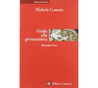 Guida alla germanistica. Manuale d'uso