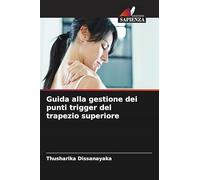 Guida alla gestione dei punti trigger del trapezio superiore