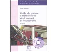 Guida alla gestione e manutenzione degli impianti di riscaldamento