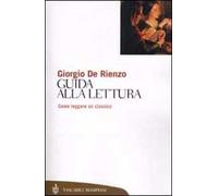 Guida alla lettura. Come leggere un classico