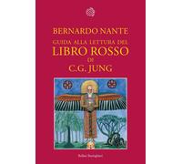 Guida alla lettura del «Libro rosso» di C. G. Jung - 2012 - Bolla