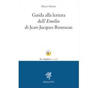 Guida alla lettura dell'«Emilio» di Jean-Jacques Rousseau