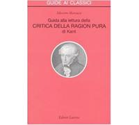 Guida alla lettura della «Critica della ragion pura» di Kant - Marcucci Si...