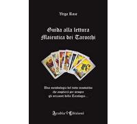Guida alla lettura maieutica dei tarocchi