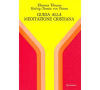 Guida alla meditazione cristiana