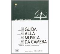 Guida alla musica da camera - Bolzan C. (cur.)