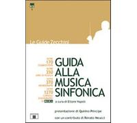 Guida alla musica sinfonica - Napoli E. (cur.)