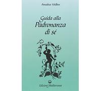 Guida alla padronanza di sé
