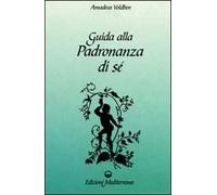 Guida alla padronanza di sé