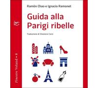 Guida alla Parigi ribelle
