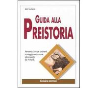 Guida alla preistoria