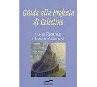 Guida alla profezia di Celestino