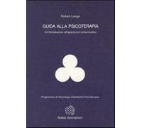 Guida alla psicoterapia - Langs Robert