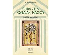 Guida alla Qabalah magica - Frater Barrabbas