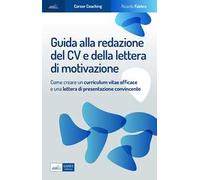 Guida alla redazione del cv e della lettera di motivazione. Come creare un...