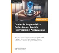 Guida alla Responsabilità Professionale: Speciale Intermediari di Assicurazione: 3