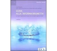 Guida alla «riforma Brunetta». La nuova organizzazione delle risorse umane negli enti locali