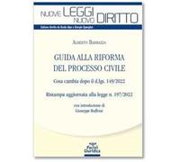 Guida alla riforma del processo civile. Cosa cambia dopo il d.lgs. 149/2022