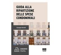 Guida alla ripartizione delle spese condominiali