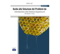 Guida alla soluzione dei problemi da introduzione alla chimica organica