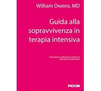 Guida alla sopravvivenza in terapia intensiva