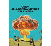 Guida alla sopravvivenza nel cinema