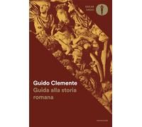 Guida alla storia romana [Paperback] [Nov 19, 2024] Clemente, Guido