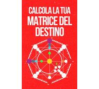 Guida alla teoria della Matrice del Destino