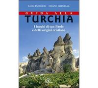 Guida alla Turchia. I luoghi di san Paolo e delle origini cristiane - Pado...