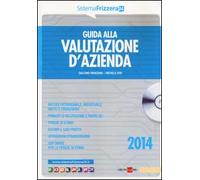 Guida alla valutazione d'azienda. Con CD-ROM