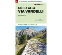 GUIDA ALLA VIA VANDELLI - FERRARI GIULIO - Terre di Mezzo