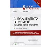 Guida alle attività economiche. Commercio, servizi, professioni