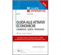 Guida alle attività economiche. Commercio, servizi, professioni