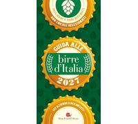 Guida alle birre d'Italia 2027. 2825 birre e sidri recensiti, 866 locali selezionati